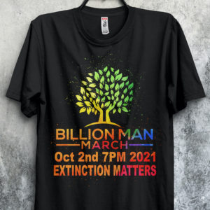 Billion Man March T-Shirt (OUT OF STOCK)